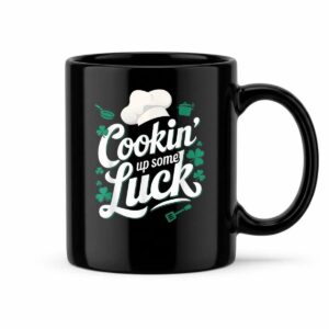 Cookin' Up Some Luck Funny St Patricks Day Chef Cooking Mug