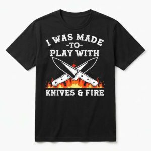 Funny Chef Knives Play Cooking Lovers T-Shirt