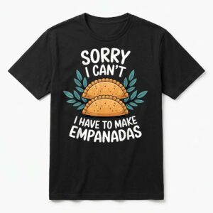 Funny Empanada Lover Cooking T-Shirt