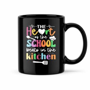 The Heart of School Beats in The Kitchen Cafeteria Mug